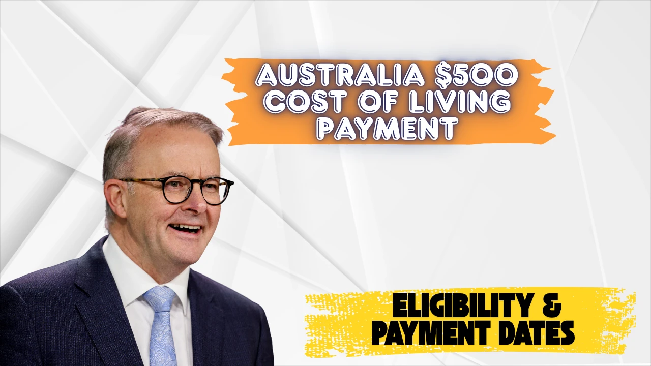 Australia $500 Cost Of Living Payment