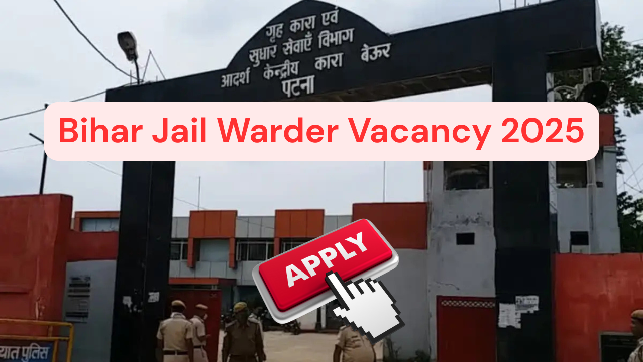 Bihar Jail Warder Vacancy 2025
