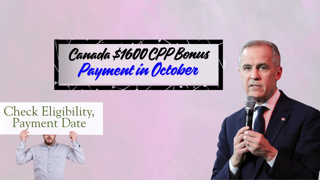 Canada 1600 CPP Bonus Payment in October